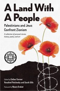 A Land With A People: Palestinians and Jews Confront Zionism
